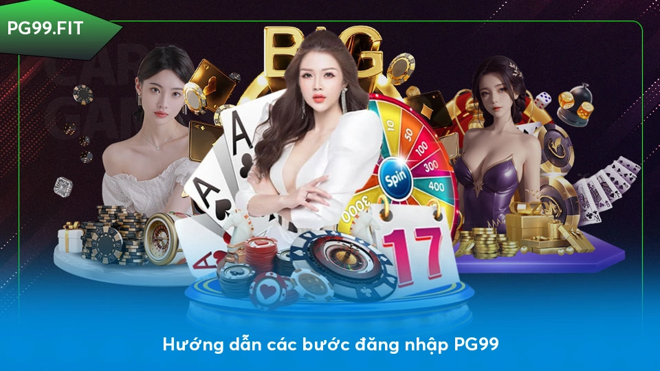 Hướng dẫn đăng nhập PG99 đơn giản và an toàn Hướng dẫn các bước đăng nhập PG99